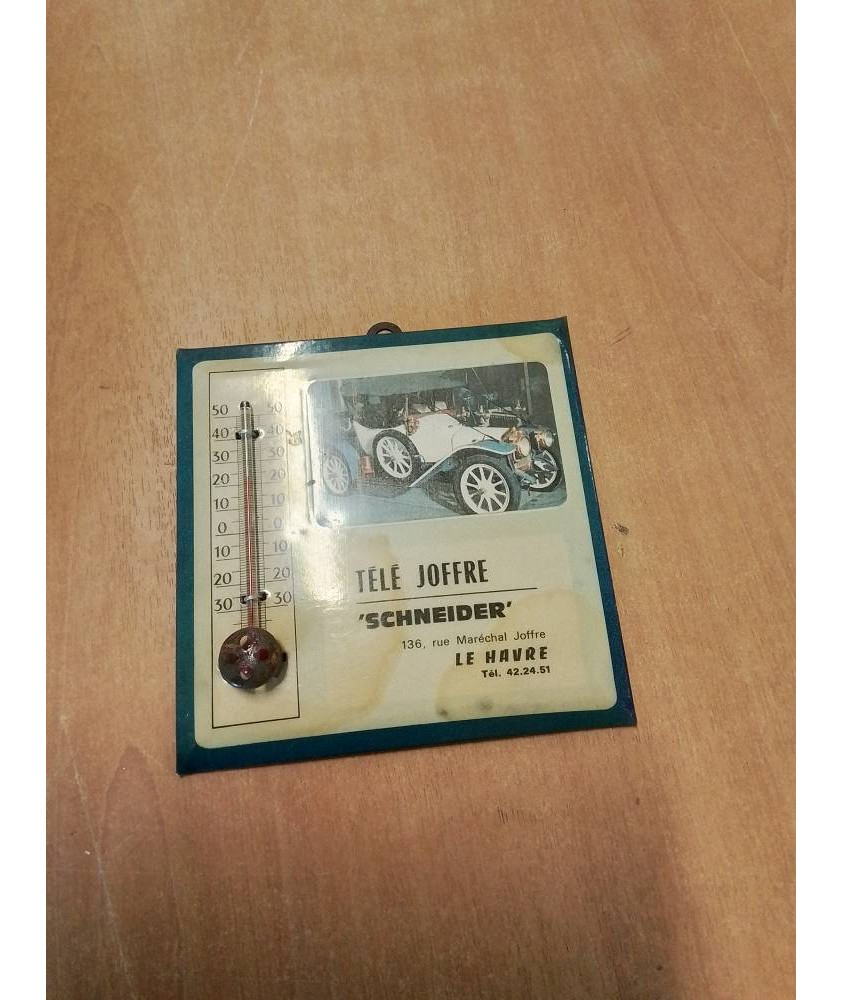 THERMOMÈTRE PUBLICITAIRE TÉLÉ JOFFRE SNEIDER LE HAVRE