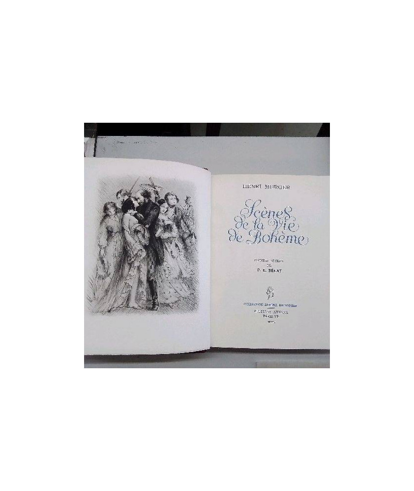 LIVRE HENRI MURGER SCENES DE LA VIE DE BOHEME ILLUSTRATION P.E BECAT