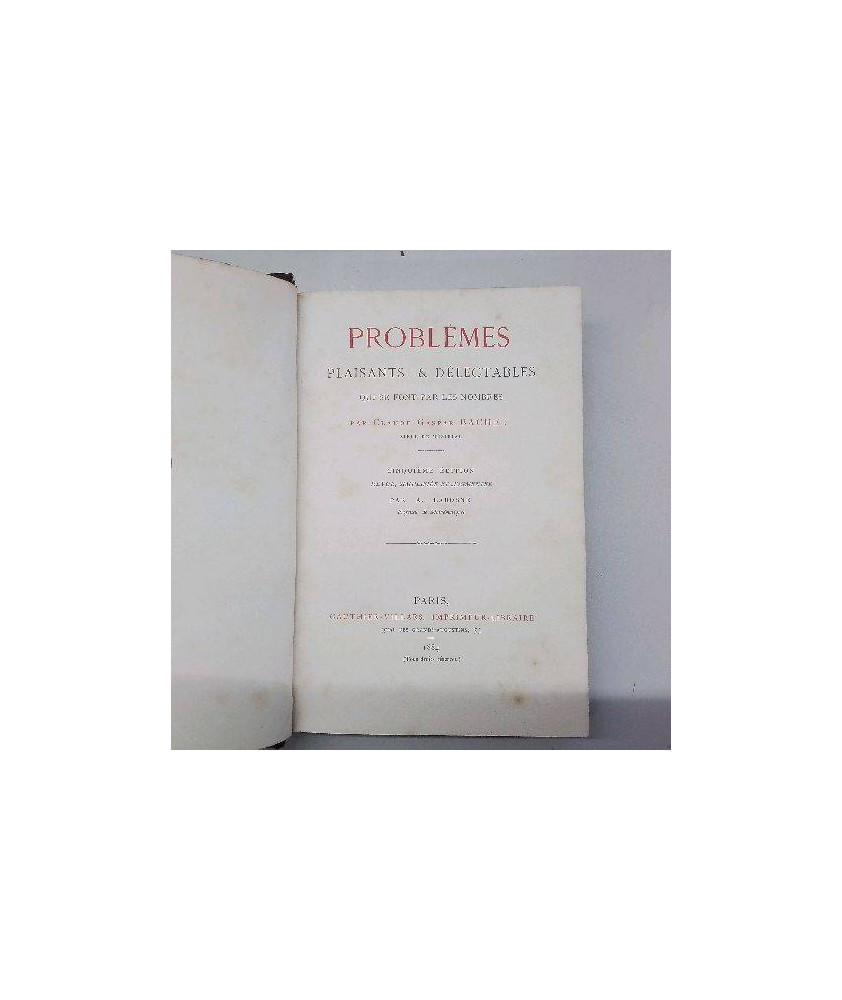 PROBLEMES PLAISANTS ET DELECTAS