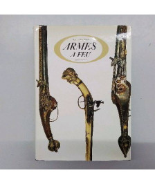 ARMES A FEU