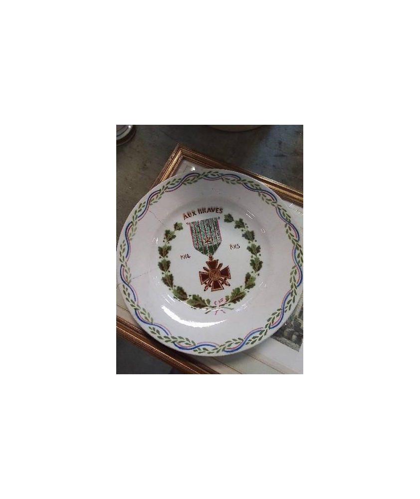 ASSIETTE CÉRAMIQUE AUX BRAVES 1914 1915 TERRE DE FER CHOISY LE ROI EN L\'ÉTAT 