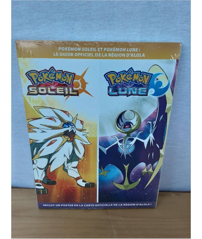GUIDE DU JEU POKEMON SOLEIL / LUNE GUIDE DU JEU POKEMON SOLEIL / LUNE